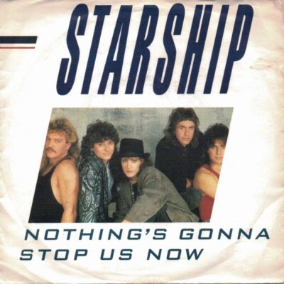 Star shipレコードNothing's gonna stop us now Starship - Nothing's Gonna Stop Us Now (7