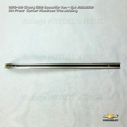 1975-1980 Chevy G10/20/30 Van RIGHT Front Corner Aluminum Trim Molding #358220 - Picture 3 of 11