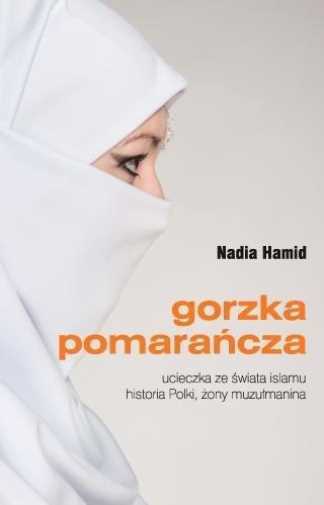 Thumbnail - Gorzka Pomarańcza {pomarancza} Nadia Hamid
