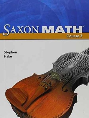 Saxon Math Course 3 (2007 Student - Hardcover, by Hake Stephen - Acceptable