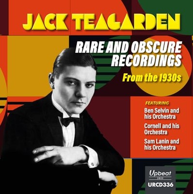 JACK TEAGARDEN - SELTENE UND OBSKURE AUFNAHMEN FR - Neue CD - D4z