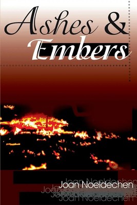 Joan Noeldechen | Ashes & Embers | Taschenbuch | Englisch (2000) | iUniverse