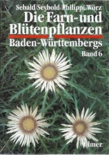Die Farn- und Blütenpflanzen Baden-Württemb...