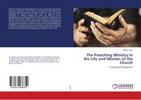 The Preaching Ministry In The Life And Mission Of The Church Antony Lopez Buch