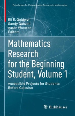 Eli E. Go*dwyn (u. a.) | Mathematics Research for the Beginning Student,...