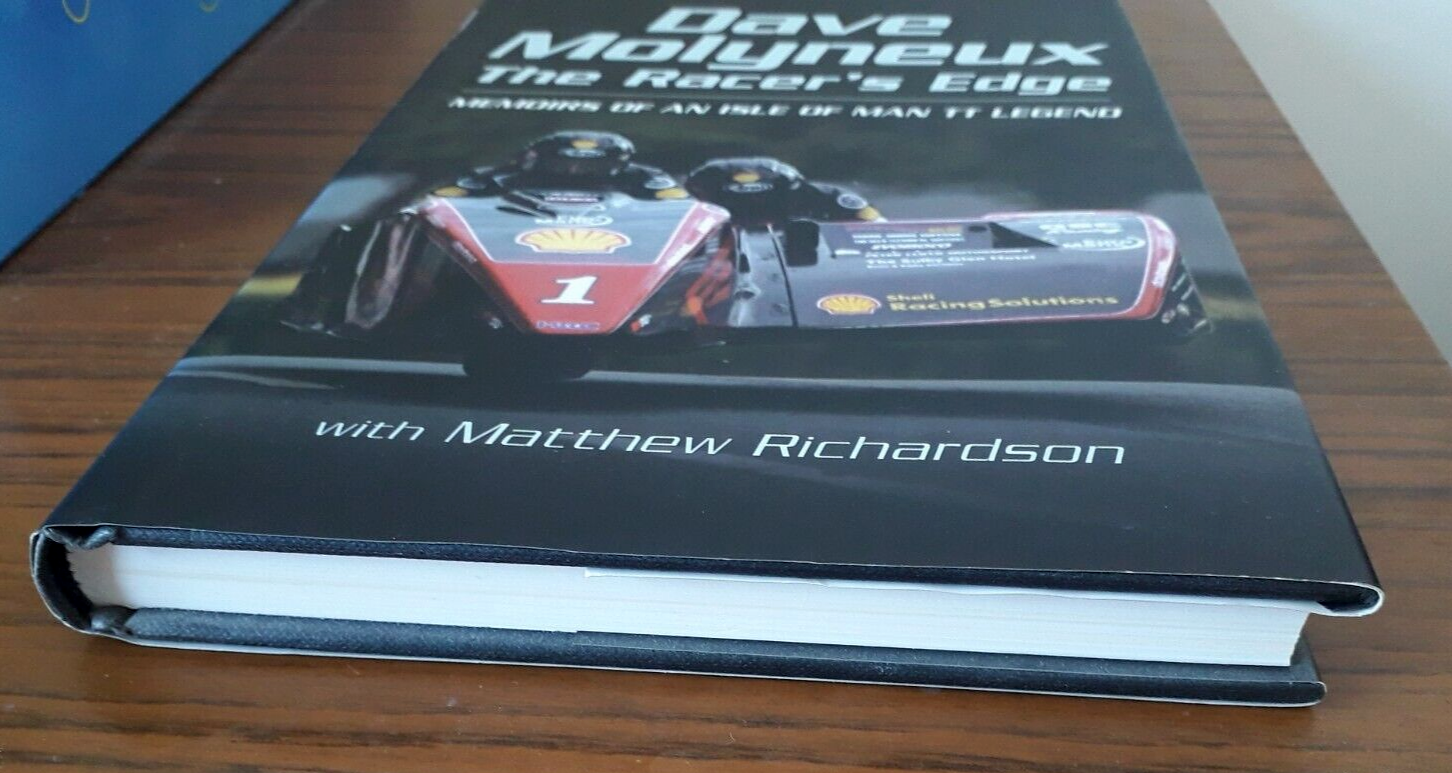 THE RACER'S EDGE - ISLE OF MAN TT LEGEND Dave Molyneux 2011 H/B SIGNED ...
