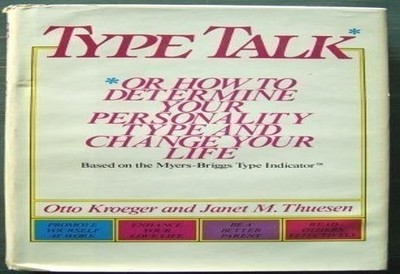 Type Talk: Or How to Determine Your P..., Kroeger, Otto