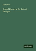 General History Of The State Of Michigan Anonymous Taschenbuch Englisch 2025
