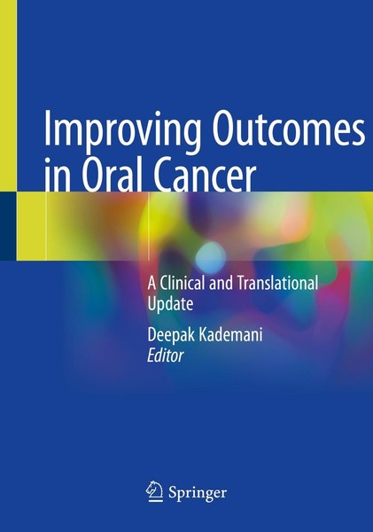 Improving Outcomes In Oral Cancer Deepak Kademani-image