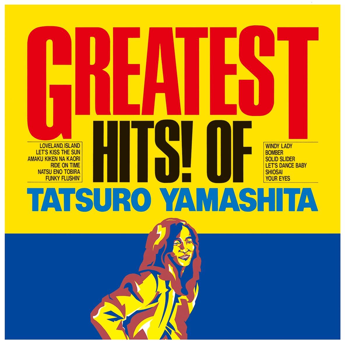 Tatsuro Yamashita GREATEST HITS! OF TATSURO YAMASHITA
