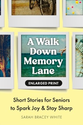 WALK DOWN MEMORY LANE by WHITE, SARAH BRACEY Paperback Self Help Business