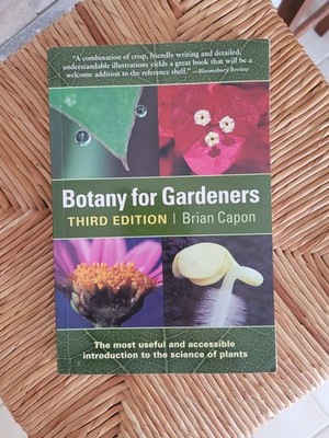 Botany for Gardeners, 3rd Edition - paperback Capon, Brian
