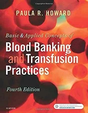 Basic & Applied Concepts of Blood Banking - Paperback, by Howard MPH MS - Good