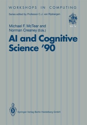 AI and Cognitive Science '90 Michael F. McTear
