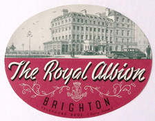 c1940s The Royal Albion Hotel BRIGHTON ENGLAND Pre-Fire Hotel Luggage Label