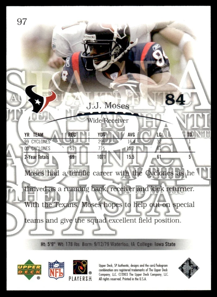 2003 SP Authentic J.J. Moses Rookie 0108/2200 Houston Texans #97 R69 - Image 2 of 2