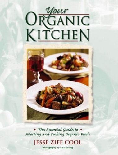 Your Organic Kitchen, Koenig, Lisa 9781579541668| eBay