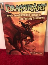 DragonArt -How To Draw Fantastic Dragons Fantasy Creatures EXCELLENT CONDITION