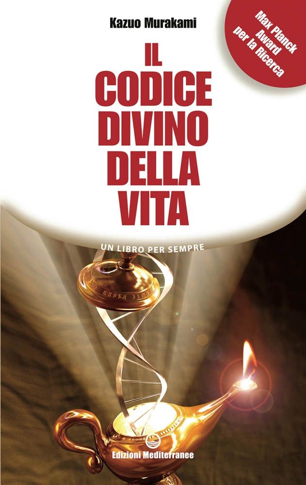 Libri Kazuo Murakami - Il Codice Divino Della Vita