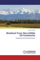 Biodiesel From Non-Edible Oil Feedstocks Production And Characterization Chhetri