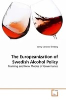 Jenny Cisneros ÖRnberg | The Europeanization Of Swedish Alcohol Policy | Buch