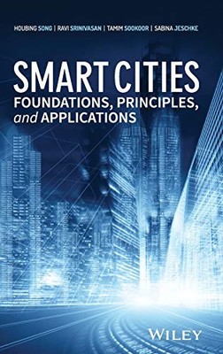 Smart Cities: Foundations, Pri - VERY GOOD
