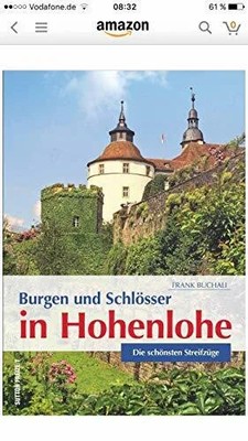 Burgen und Schlösser in Hohenlohe: Die schönsten Streifzüge Buch Sutton