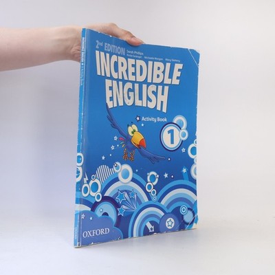 Incredible English 1. Activity book  |  Sarah Phillips
