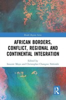 African Borders, Conflict, Regional And Continental Integration | Moyo (U. A.)