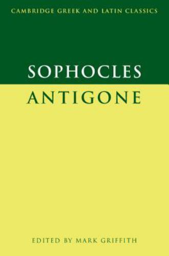 Cambridge Greek and Latin Classics Ser.: Antigone by Sophocles (1999, Trade ...