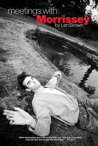 Thumbnail - Len Brown Meetings With Morrissey (taschenbuch) (us Import)