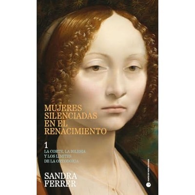 Mujeres silenciadas en el Renacimiento: La corte, la Ig - Spanish Language Paper
