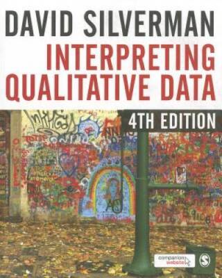 Interpreting Qualitative Data - Paperback By Silverman, David - VERY GOOD