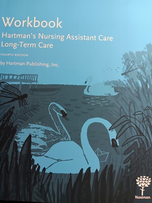 Workbook - Hartman s Nursing Assistant Care:Long Term Care, 4th Ed,Paperback,New
