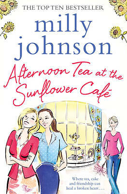 Afternoon Tea at the Sunflower Cafe by Milly Johnson PAPERBACK - Image 2