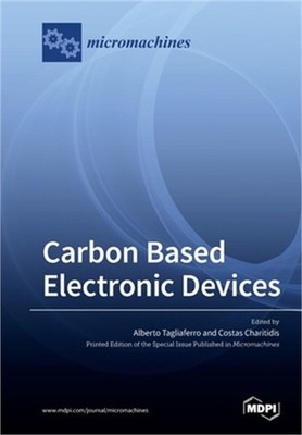 Carbon Based Electronic Devices (Paperback or Softback)