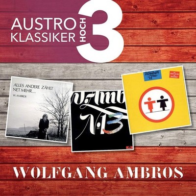 Wolfgang Ambros Austro Klassiker Hoch 3 (CD)