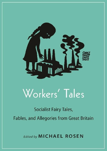 Thumbnail - Workers` Tales: Socialist Fairy Tales, Fables, And Allegories From