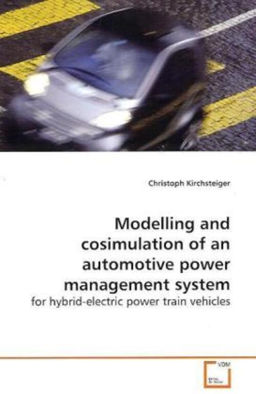 Christoph Kirchsteiger | Modelling And Cosimulation Of An Automotive