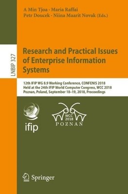 Research and Practical Issues of Enterprise Information Systems - 9783319990392