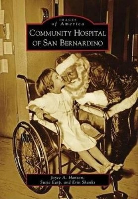 Joyce A. Hanson Suzie Earp Erin S Community Hospital of San Berna (Taschenbuch)