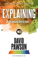 David Pawson | Explaining The Amazing Story Of Jesus | Taschenbuch | Englisch