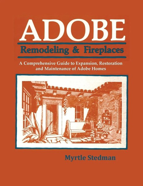 Adobe Remodeling & Fireplaces | Myrtle Stedman | Taschenbuch | Englisch | 2016-image