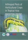Arthropod Pests Of Horticultural Crops In Tropical Asia By Rangaswamy Muniappan
