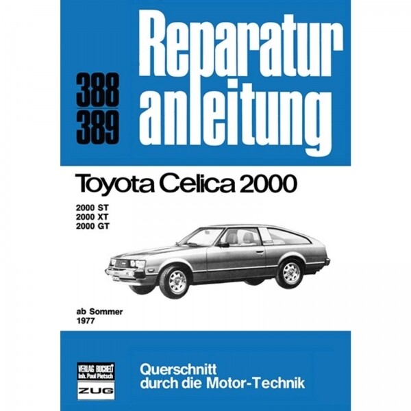 Thumbnail - Toyota Celica 2000 St/xt/gt, Typ Ta4/ra4 (sommer 1977-1982)