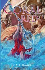 Coral Red: The Azure Series, Book 3 by A.L. Hawke (English) Paperback Book