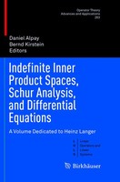 Indefinite Inner Product Spaces, Schur Analysis, And Differential Equations Buch