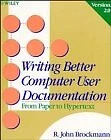 Writing Better Computer User Documentation: From Paper to Hypert