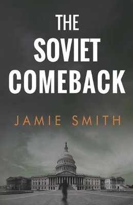 Jamie Smith The Soviet Comeback (Taschenbuch)