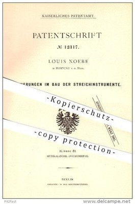 original Patent - Louis Noebe in Homburg v. d. Höhe , 1879 , Bau von Streichinst